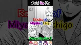 Miyako finally met Ichigo #chapter124
