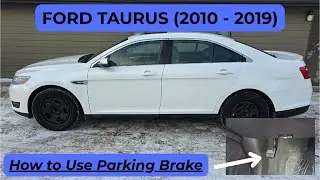 Ford Taurus - HOW TO ENGAGE / DISENGAGE PARKING (EMERGENCY) BRAKE (2010 - 2019)