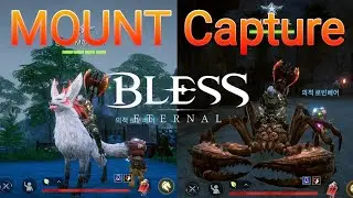 BLESS ETERNAL: How to Capture MOUNT? Where? Bless Global? free to play. play to earn. NFT