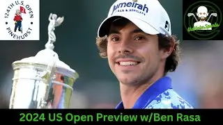 US Open Preview w/Ben Rasa