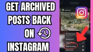 How to Get Archived Posts Back on Instagram 2026