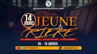 LIVE | 14 JOURS DE JEÛNE ET PRIERE Jour 11 Jeudi 15/01/2026
