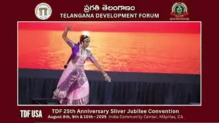 TDF-USA Silver Jubilee Convention 2025 | Day 2 | Bharatanatyam (భరతనాట్యం) Performance.