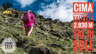 Cima Valletta 2.830 m, Val di Sole, Trentino [w/drone aerial video]. Escursione primaverile