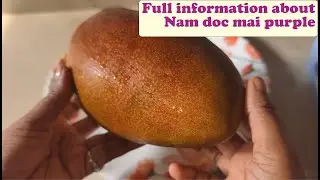 Full information about nam doc mai si meung purple mango