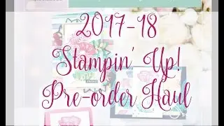 2017 2018 Stampin' Up! Annual Catalog Pre order