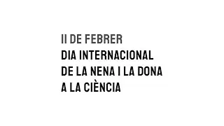 Dia Internacional de la Dona i la Nena a la Ciència 2023