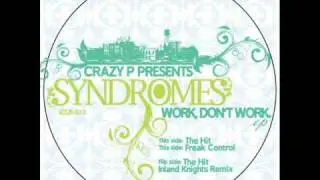Crazy P presents Syndromes | 'The Hit' | Kolour Recordings | 2009
