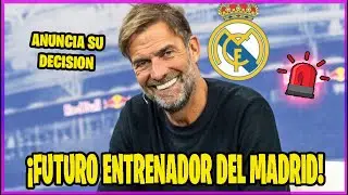 👀🚨 &iquest;KLOPP al REAL MADRID? NOTICI&Oacute;N INESPERADO que SACUDE al MADRIDISMO 🔥