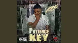 Patience Is The Key