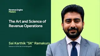 The Art and Science of Revenue Operations: SK Ramakuru