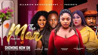 THE MAN FOR ME: Sandra Ifudu, Pilot Richy, Chudy Davidson, Comfort Alhassan, LOVE J.