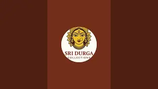 Sri Durga Collections is live