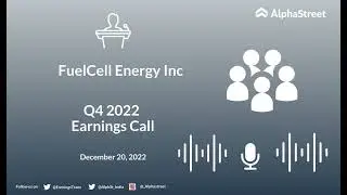 FuelCell Energy Inc Q4 2022 Earnings Call
