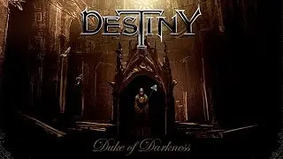 Destiny - Duke of Darkness - lyrics video