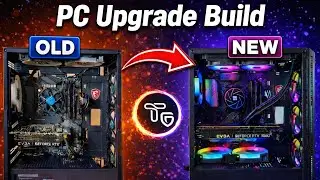 PC Upgrade Build