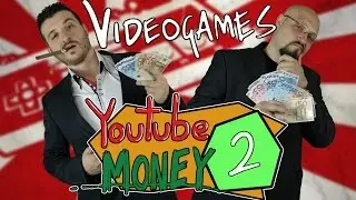 VIDEOGAMES - EP 1 -  YOUTUBE MONEY 2