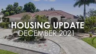 Housing Market Update | December 2021 | Market Forecast Of 2022