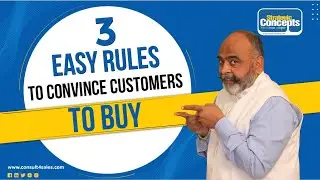 How to convince Customer to Buy - 3 Rules to Follow | 3 Rules to Convince Customers