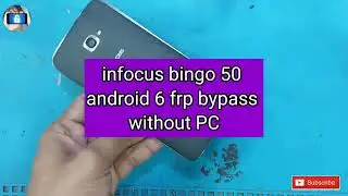 Infocus Bingo 50 FRP Bypass without PC | When Quickshortcut Not work | New Trick