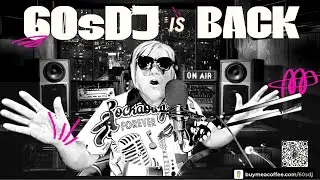 Шоу 60sDJ возвращается! Музыка 60-х и многое другое в программе.