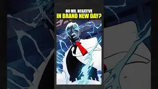 No Mr. Negative in Spider-Man: Brand New Day?