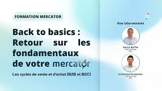 Formation : Back to basics - Les cycles de vente et d'achat (B2B et B2C) ✏️