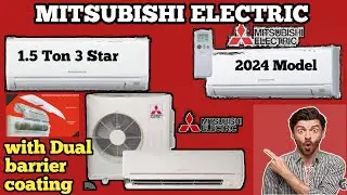 MITSUBISHI ELECTRIC 1.5 TON 3 STAR 2024 Review/MSY-RJS18VF