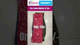 Only 320/- Pure cotton Nighties XL size | Nighties wholesale and retail shop | The Womenza
