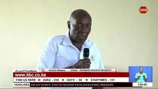 Private security firms at the Coast tasked to vet guards prior to recruitment
