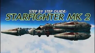 No Man's Sky Starfighter MK 2 Corvette Build