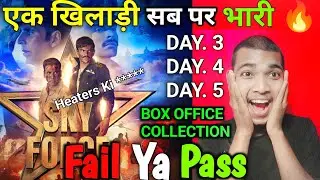 SKY FORCE FINAL  DEY 4 DAY 5 BOX OFFICE COLLECTION