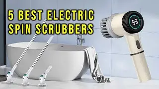 Top 5: Best Electric Spin Scrubber For 2025 | Electric Cleaning Brush