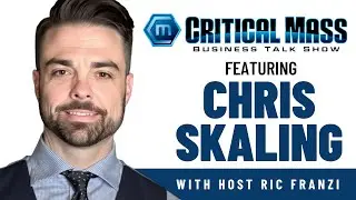 Entrepreneurship & AI Leadership with Chris Skaling | Critical Mass Business Talk Show