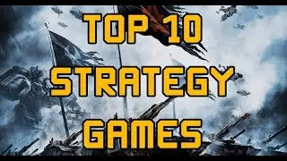 Top 10 strategy games
