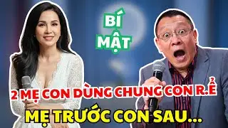 2 Mẹ Con Dùng Chung 1 Con Rể Và Sự Thật Đằng Sau Khiến Cả Làng Choáng Váng!