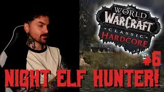 WoW Classic Hardcore | Night Elf Survival Hunter | Aussie Streamer🦘