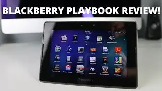 BlackBerry PlayBook: Is It Still Usable Today?
