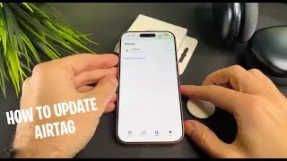 How to Update AirTag 2 Firmware