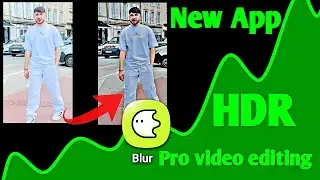 Capcut Ka Baap Aagaya🔥 | Best Video Editing App 2024 | Blur Video Editor