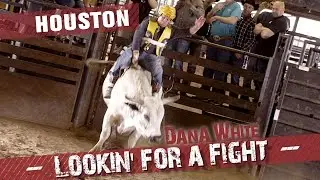 Dana White: Lookin' for a Fight &ndash; Houston