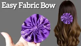 How to Make Fabric Bow - Fabric Hair Bow Tutorial - DIY Fabric Bow - Fashion Accessories