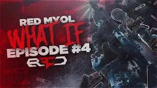 Red Myol - What if #4