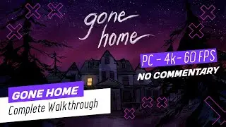 Gone Home - full game -  PC - 4k- No Commentary - full playthrough