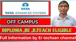 Tata Advance System Recruitment 2025 ll Tata Group Hiring ll Diploma , Graduate Eligible ll