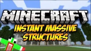 Minecraft: Instant Massive Structure Mod! (1.6.2)