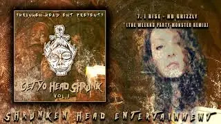 7. I RISE - HB GRIZZLY (THE WEEKND PARTY MONSTER REMIX)