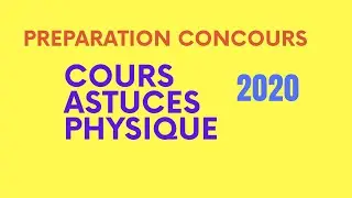 cours astuces physique pour preparation medecine pharmacie dentaire