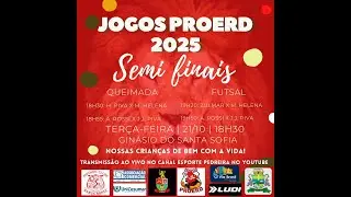 JOGOS PROERD 2025 SEMI FINAIS