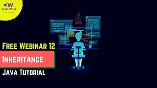Java tutorial 12 For Begineers | Inheritance | Free Webinar